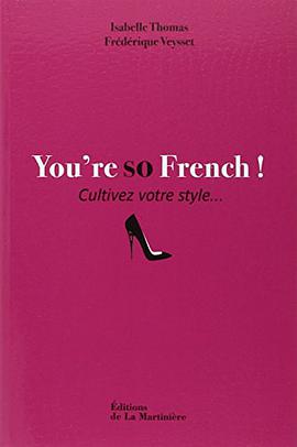 You're so French !