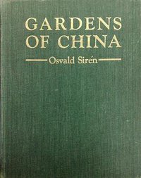 Gardens of China (Ronald Press 1949)