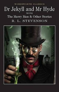 Dr Jekyll and Mr Hyde (Wordsworth Editions 1993)
