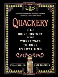 Quackery (Workman Publishing Company 2017)