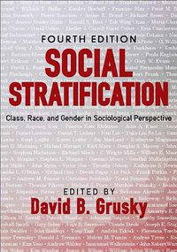 Social Stratification (Westview Press 2014)