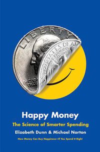 Happy Money (Oneworld Publications 2014)