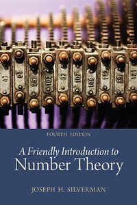 A Friendly Introduction to Number Theory (Pearson 2012)