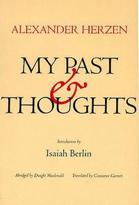 My Past and Thoughts (University of California Press 1982)