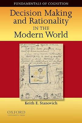 Decision Making and Rationality in the Modern World (Fundamentals in Cognition)