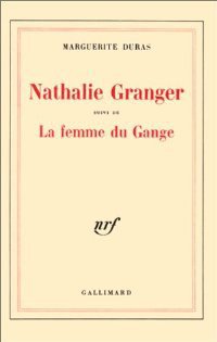 Nathalie Granger, suivi de La Femme du gange (加利瑪出版社 1973)