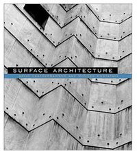 Surface Architecture (MIT Press 2002)