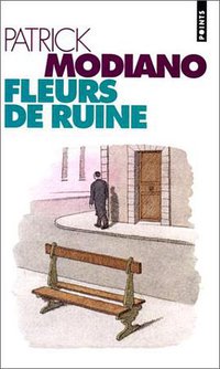 Fleurs de ruine (Editions du Seuil 1997)