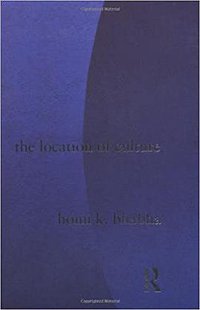 The Location of Culture (Routledge 1994)