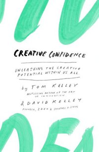 Creative Confidence (Crown Currency 2013)