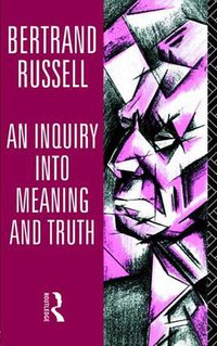Inquiry into Meaning and Truth (Routledge 1996)