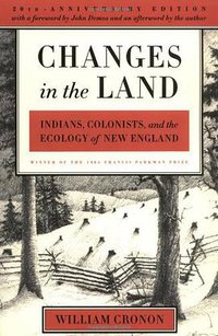 Changes in the Land (Hill and Wang 2003)