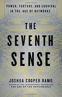 The Seventh Sense (Little, Brown and Company 2016)