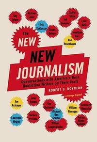 The New New Journalism (Vintage 2005)