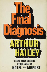 The Final Diagnosis (Doubleday 1985)