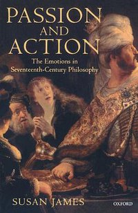 Passion and Action (Oxford University Press 2000)