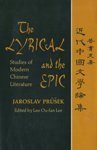 The Lyrical and the Epic (Indiana University Press 1980)