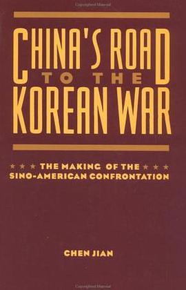 China's Road to the Korean War: The Making of the Sino-American Confrontation