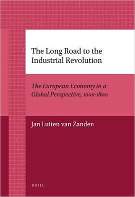 The Long Road to the Industrial Revolution