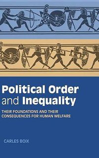 Political Order and Inequality (劍橋大學出版社 2015)