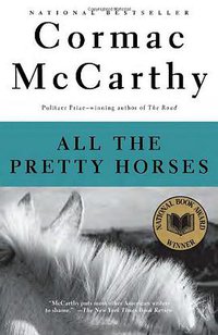 All the Pretty Horses (Vintage 1993)