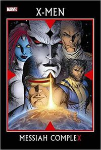 X-Men: Messiah Complex (Marvel 2008)