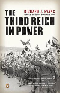 The Third Reich in Power (Penguin USA 2006)