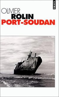 Port-Soudan - Prix Femina 1994 (门槛出版社 1996)