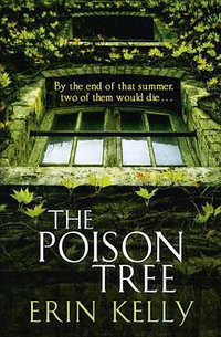 The Poison Tree (Hodder & Stoughton Ltd 2010)