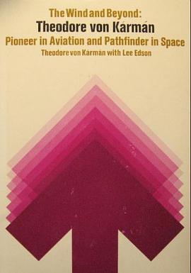 The Wind and Beyond. Theodore von Karman