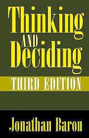 Thinking and Deciding (劍橋大學出版社 2000)