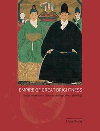 Empire of Great Brightness (Reaktion Books 2007)
