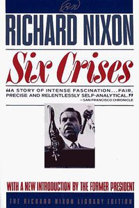 SIX CRISES (Touchstone 1990)