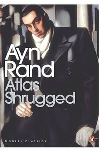 Atlas Shrugged (Penguin Classics 2007)