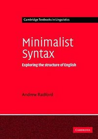 Minimalist Syntax (劍橋大學出版社 2004)