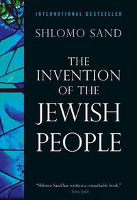 The Invention of the Jewish People (Verso 2009)