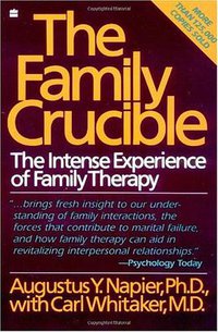 The Family Crucible (Harper Paperbacks 1988)