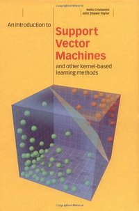 An Introduction to Support Vector Machines (劍橋大學出版社 2000)