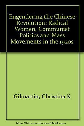 Engendering the Chinese Revolution