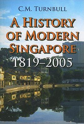 A History of Modern Singapore, 1819-2005