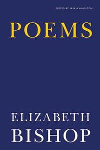 Poems (Farrar, Straus and Giroux 2011)