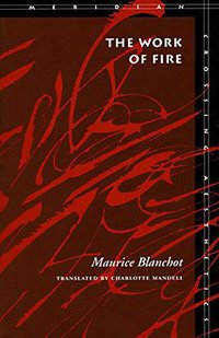 The Work of Fire (Stanford University Press 1995)