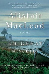 No Great Mischief (W. W. Norton & Company 2011)