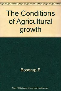 The Conditions of Agricultural growth (George Allen & Unwin 1966)