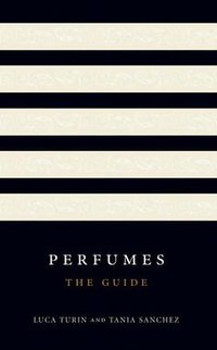 Perfumes (Profile Books 2008)