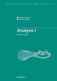 Analysis I (Birkhäuser Basel 2006)