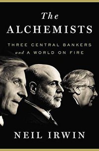 The Alchemists (Penguin Press 2013)