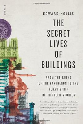 The Secret Lives of Buildings