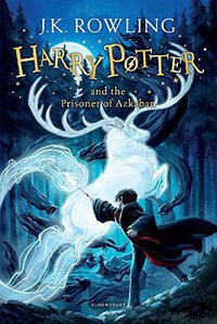 Harry Potter and the Prisoner of Azkaban (Bloomsbury Childrens 2014)