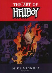 The Art of Hellboy (Dark Horse Books 2004)